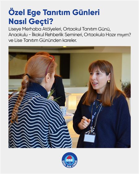 Özel Ege Tanıtım Günleri Düzenlendi